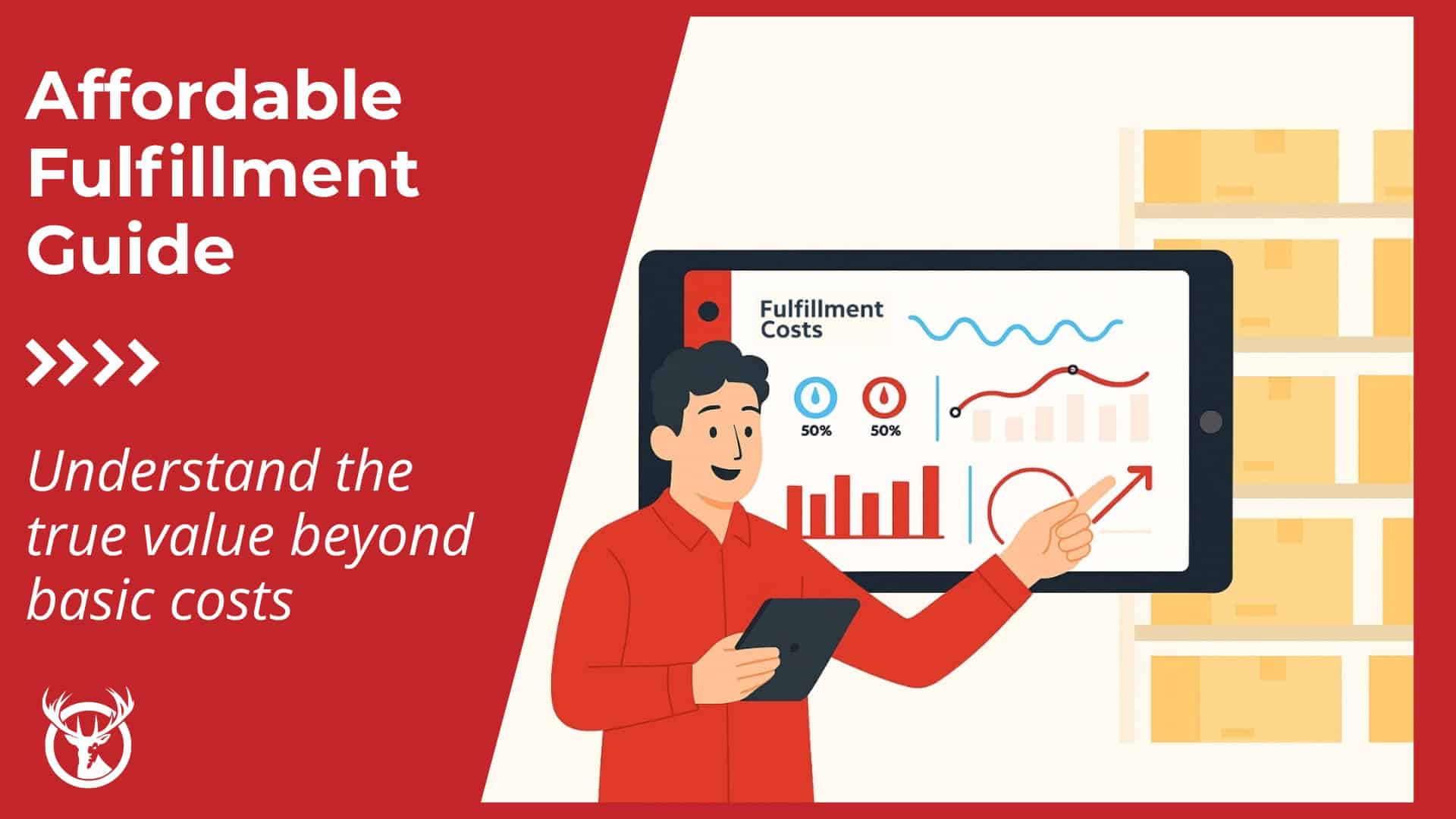 Affordable fulfillment: understanding total fulfillment value