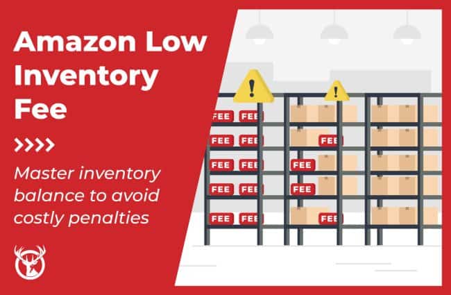 Amazon low inventory fee ft