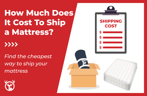 Cost to Ship a Mattress ft