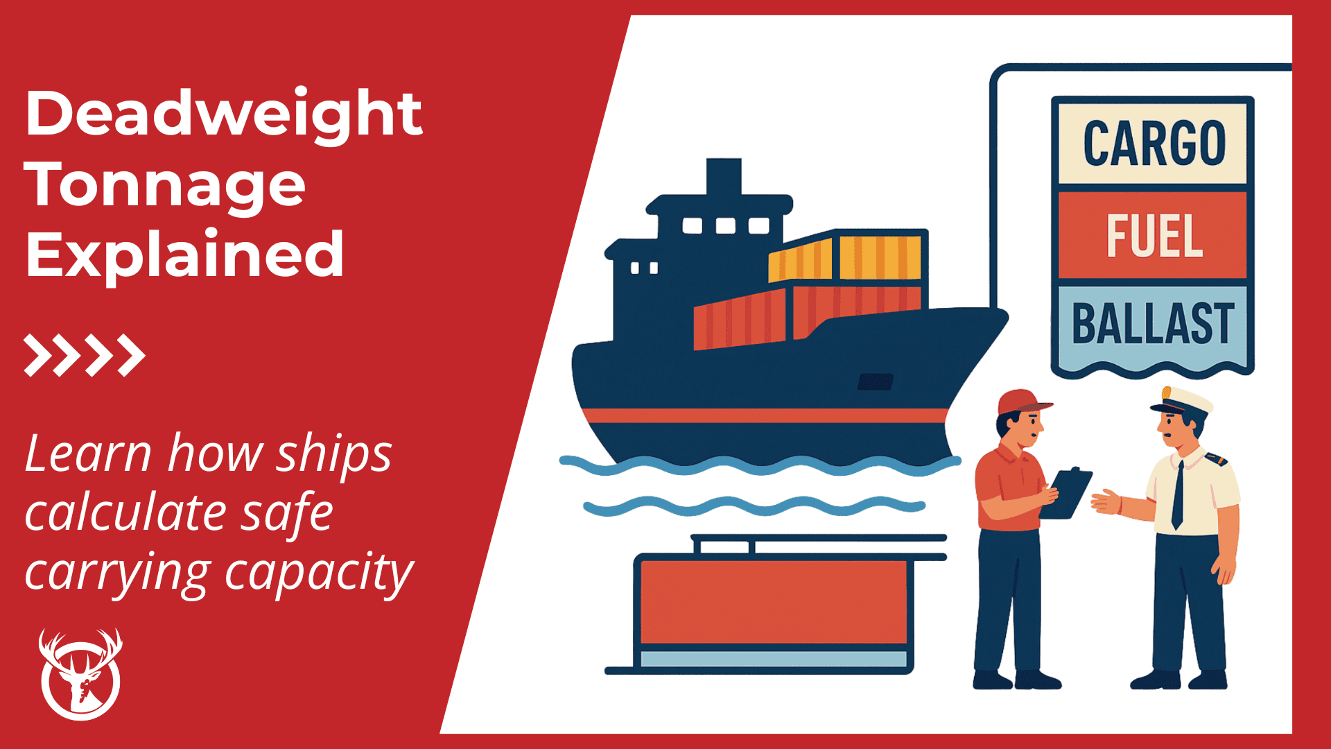 Deadweight tonnage (DWT): Definition, calculation & practical uses