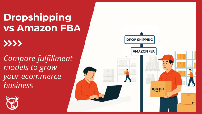 Dropshipping vs Amazon FBA ft