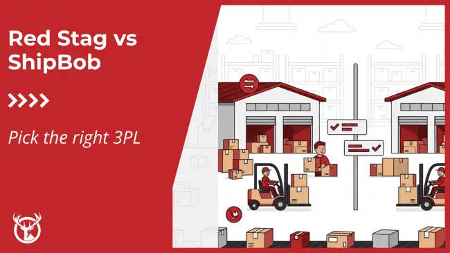 Red Stag Fulfillment vs. ShipBob: A detailed comparison