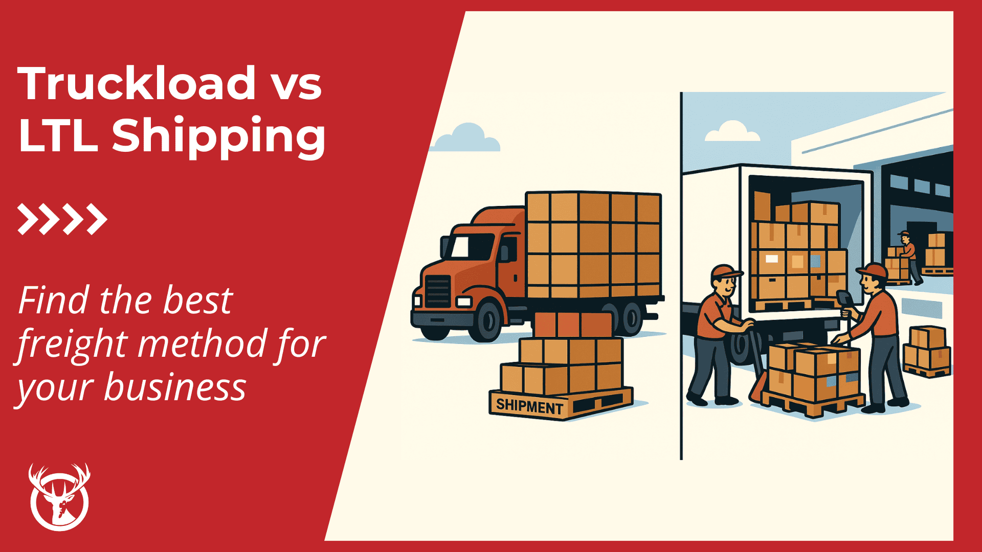 Truckload vs less than truckload: complete guide to choosing the right freight shipping method