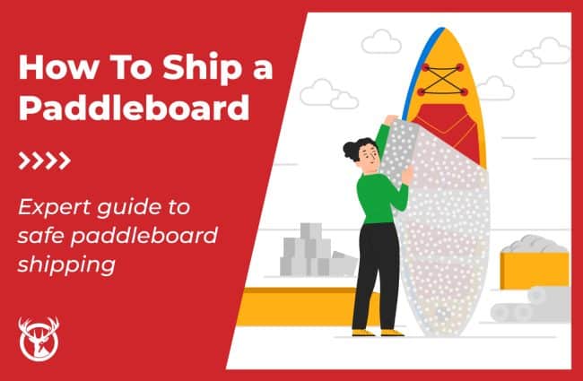 how to ship paddleboard ft